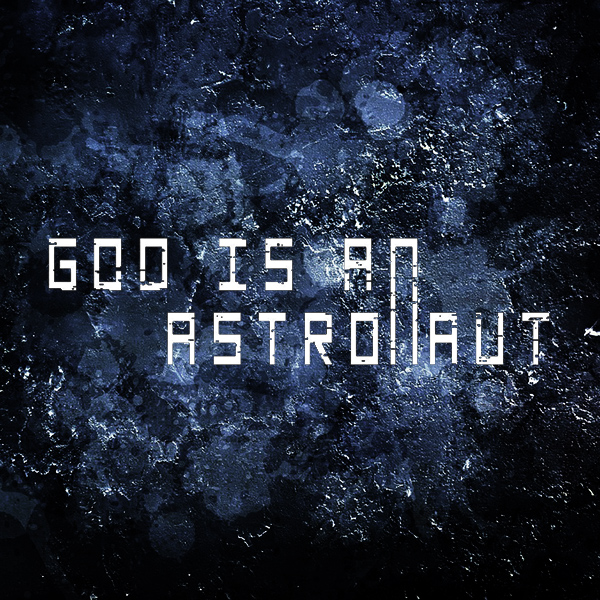 God is an Astronaut